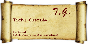 Tichy Gusztáv névjegykártya